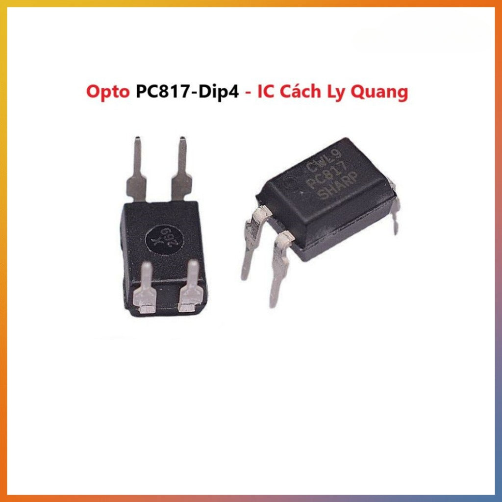 Opto-Coupler PC817 DIP4 – IC Cách Ly Quang, Bảo Vệ Vi Điều Khiển