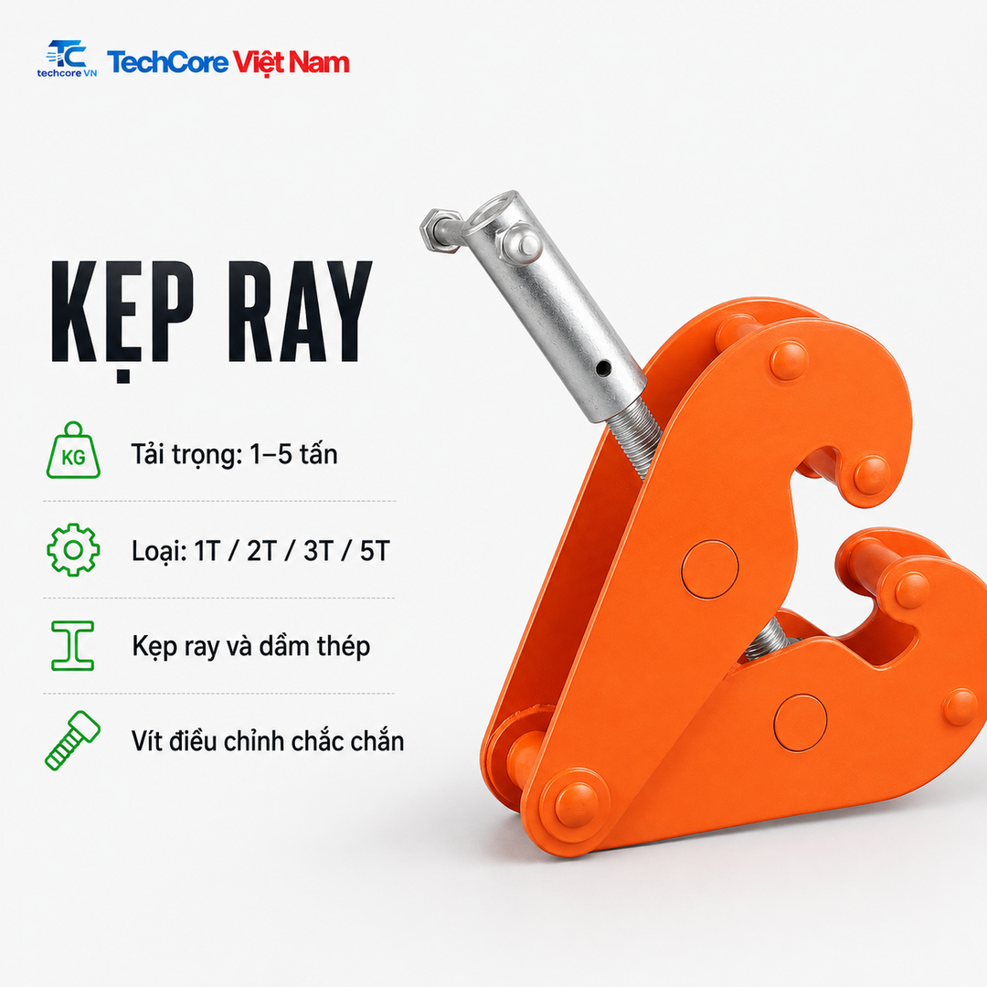 Kẹp ray 1 tấn đến 5 tấn - TechCore Việt Nam