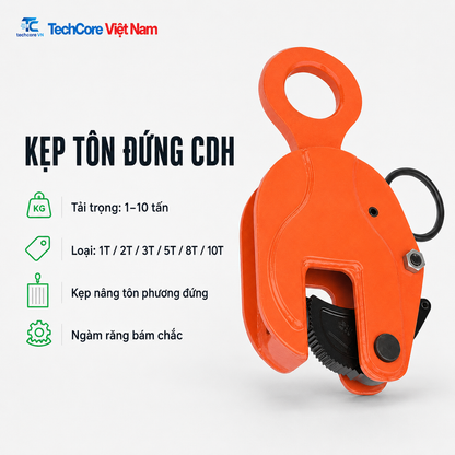 Kẹp tôn đứng CDH 1 tấn đến 10 tấn - TechCore Việt Nam