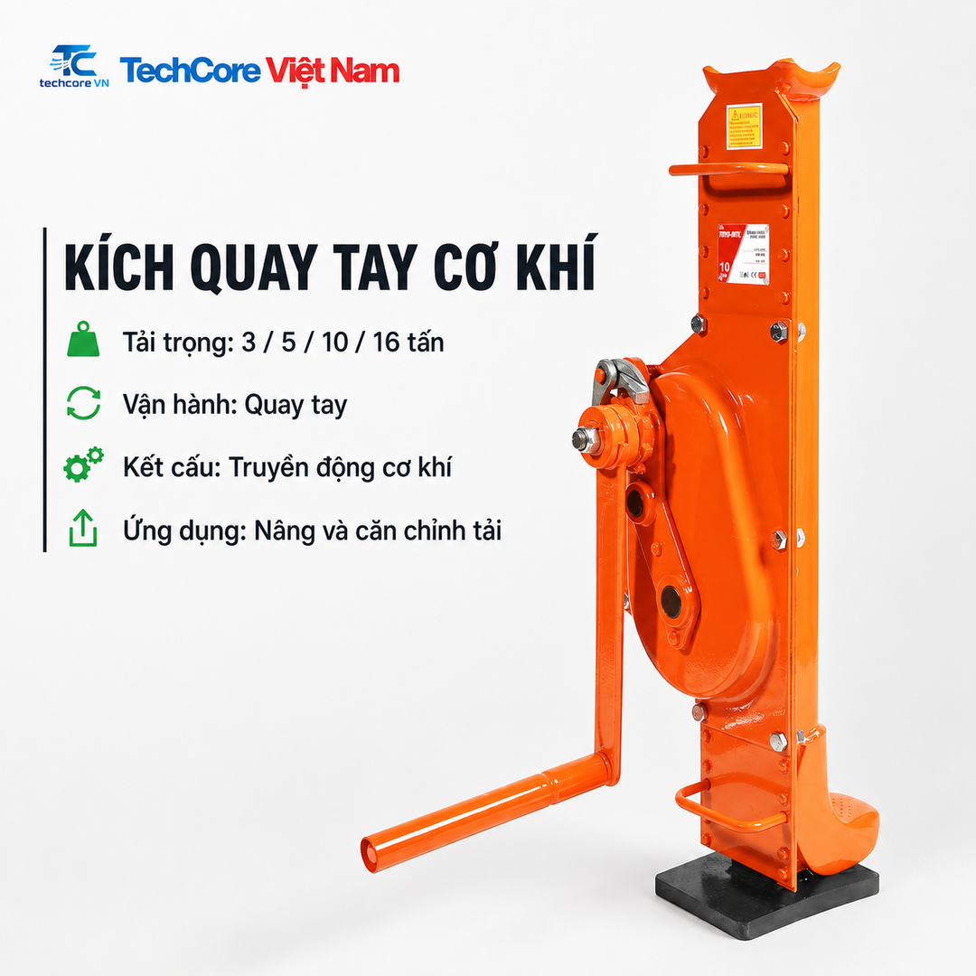 Kích quay tay cơ khí tải trọng 3 5 10 16 tấn TechCore Việt Nam