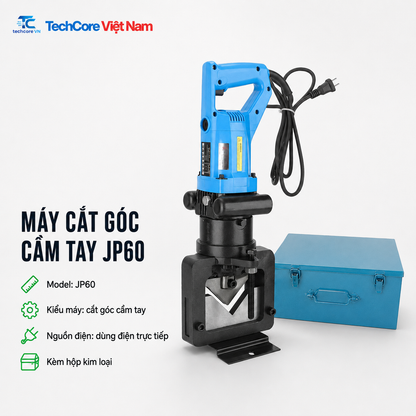 Máy cắt góc cầm tay JP60 - TechCore Việt Nam