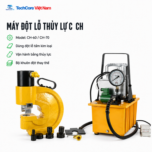 Máy đột lỗ thủy lực CH-60 CH-70 - TechCore Việt Nam