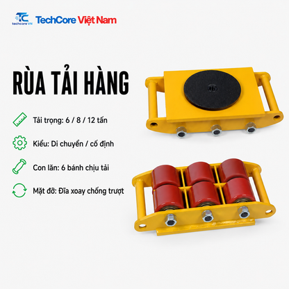 Rùa tải hàng di chuyển 6 8 12 tấn - TechCore Việt Nam