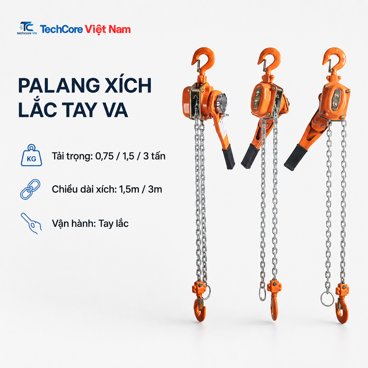 Palang xích lắc tay VA tải trọng 0,75 đến 3 tấn TechCore Việt Nam