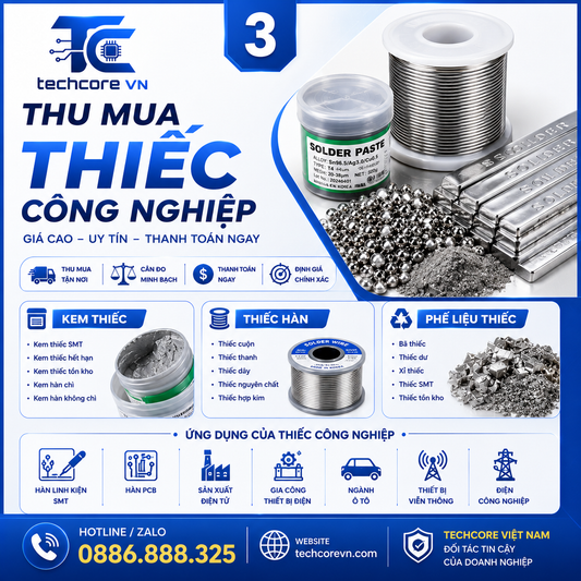 Thu Mua Thiếc Phế Liệu, Thiếc Hàn, Kem Hàn – Thẩm Định Tận Nơi
