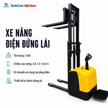 Xe nâng điện đứng lái 2 tấn nâng cao 2,5 đến 4,5 m - TechCore Việt Nam